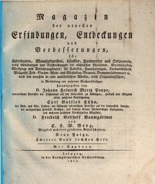 Magazin der neuesten Erfindungen, Entdeckungen und Verbesserungen der Engländer, Franzosen, Italiener, Amerikaner und deutschen in der gesammten Gewerbekunde. 2,6. 1823