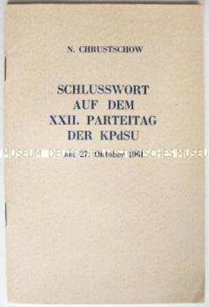 Broschüre mit dem Schlusswort von Chruschtschow auf dem XXII. Parteitag der KPdSU 1961