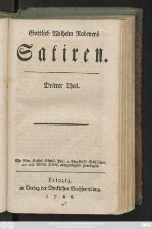 Theil 3: Gottlieb Wilhelm Rabeners Satiren