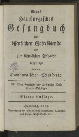 Neues Hamburgisches Gesangbuch zum öffentlichen Gottesdienste und zur häuslichen Andacht