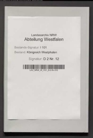 Allodifikation des Haxthausenschen Afterlehens der Familie Schröder zu Dringenberg. (Provenienz: Procureur du Roi, Tribunal 1. Instanz, Paderborn)