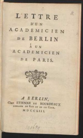 Lettre D'Un Academicien De Berlin À Un Academicien De Paris