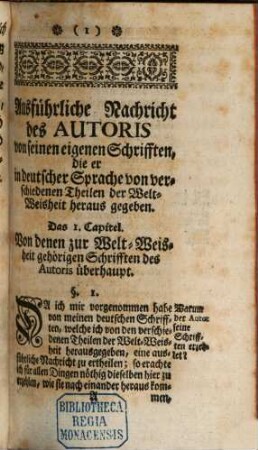 Des weyland Reichs-Freyherrn von Wolff Ausführliche Nachricht von seinen eigenen Schriften die er in deutscher Sprache herausgegeben