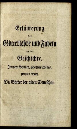 Zweytes Buch. Von der Religion der alten Deutschen, und einiger andern nordischen Völker