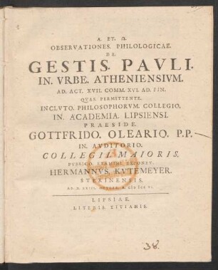 Observationes Philologicae. De. Gestis. Pauli. In. Urbe. Atheniensium : Ad. Act. XVII. Comm. XVI. Ad. Fin.