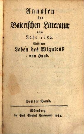 Annalen der baierischen Litteratur : vom Jahr ..., 3. 1782 (1783)
