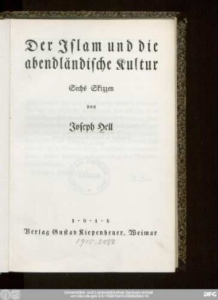 Der Islam und die abendländische Kultur : sechs Skizzen
