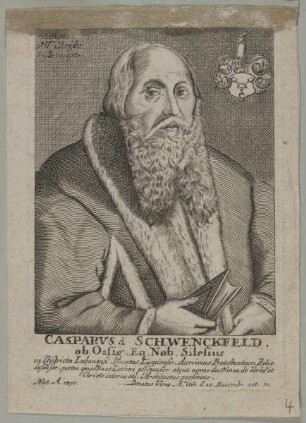 Bildnis des Casparvs à Schwenckfeld ob Ossig