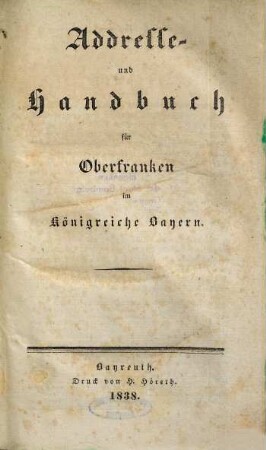 Addresse- und Handbuch für Oberfranken im Königreiche Bayern
