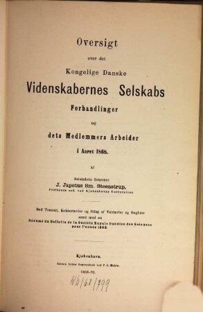 Oversigt over Selskabets virksomhed : annual report with an English summary. 1868
