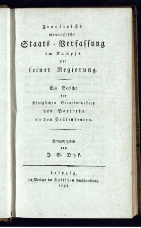 Frankreichs monarchische Staats-Verfassung im Kampfe mit seiner Regierung