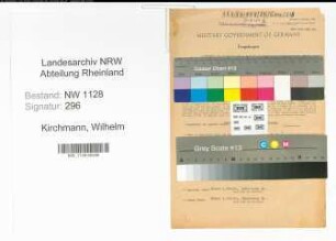 Entnazifizierung Wilhelm Kirchmann , geb. 31.07.1909 (Angestellter)