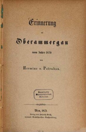 Erinnerung an Oberammergau vom Jahre 1870