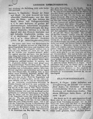 Leipzig, b. Tauchnitz: Tempel der Natur und Kunst. In einer Auswahl der interessantesten Darstellungen, aus den Reichen der Natur, aus dem Gebiete der Kunst, Sitten und Volksgewohnheiten, u. s. w. nach kostbaren in grossen Büchersammlungen befindlichen Originalkupferwerken und Beschreibungen der Engländer, Franzosen, Italiener u. a. für die Jugend und ihre Freunde bearbeitet und mit sechzehn Kupfertafeln versehn von C. A. Hirschmann. Erster Band. X und 210 S. gr. 8. Ohne Jahrzahl.