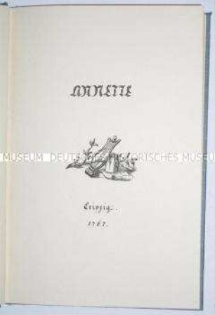 Faksimiledruck von Goethes Liedersammlung aus seiner Studentenzeit