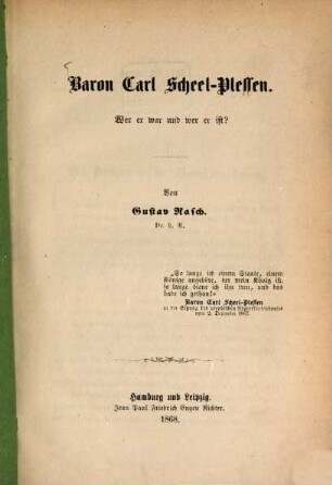 Baron Carl Scheel-Plessen : Wer er war und wer er ist?