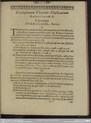 Conclusionum Theorico: Practicarum Exercitatio I. Respondente Adam Schiel, Ratisp.