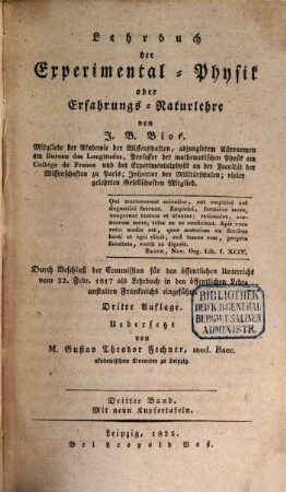 Lehrbuch der Experimental-Physik oder Erfahrungs-Naturlehre : durch Beschluß der Commission für den öffentlichen Unterricht vom 22. Febr. 1817 als Lehrbuch in den öffentlichen Lehranstalten Frankreichs eingeführt, 3