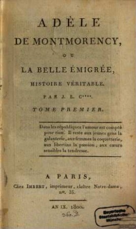 Adèle De Montmorency Ou La Belle Émigrée : Histoire Véritable, 1