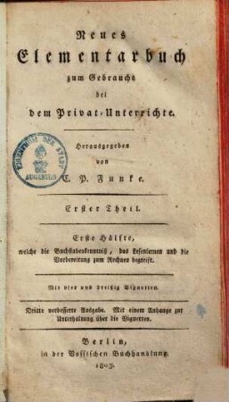 Neues Elementarbuch zum Gebrauche bei dem Privatunterrichte, 1,1