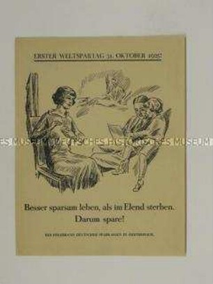 Illustrierter Handzettel mit der Aufforderung zum Sparen anlässlich des 1. Weltspartages 1925