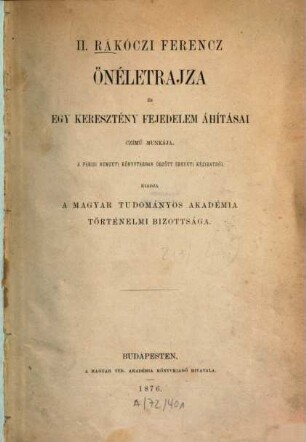 Principis Francisci II. Rákóczi confessiones et aspirationes principis christiani