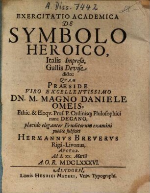 Exercitatio Academica De Symbolo Heroico, Italis Impresa, Gallis Devise dicto