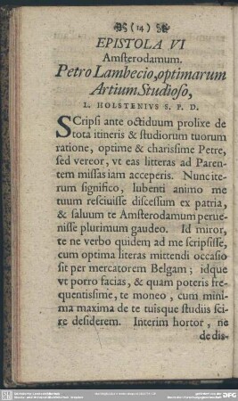 Epistola VI Amsterodamum. Petro Lambecio, optimarum Artium Studioso, L. Holstenius S. P. D.