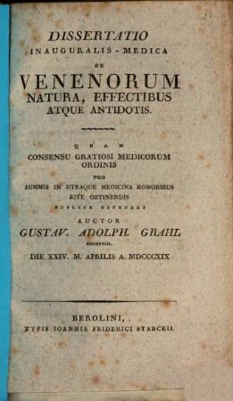 Diss. inaug. med. de venenorum natura, effectibus atque antidotis