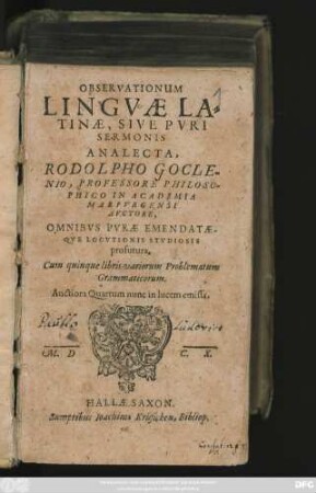 Observationum Linguae Latinae, Sive Puri Sermonis Analecta : Omnibus Purae Emendataeque Locutionis Studiosis profutura