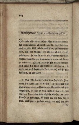 Verschiedene kleine Vollkommenheiten.