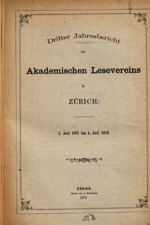 Jahresbericht des Akademischen Lesevereins in Zürich. 3. 1871/72 = Juli - Juli