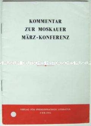 Broschüre mit einer Stellungnahme der KP Chinas zum Konsultativtreffen kommunistischer und Arbeiterparteien in Moskau 1965