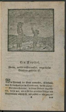 Ein Kapitel, für die, welche wissen wollen, wozu dieses Büchlein gemacht ist