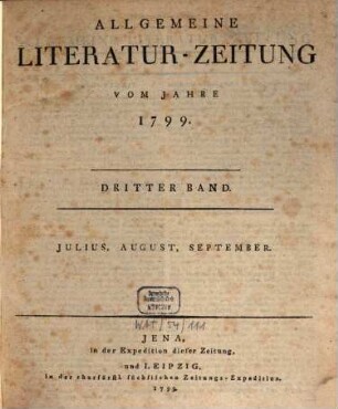Allgemeine Literatur-Zeitung : ALZ ; auf das Jahr ..., 1799, 3