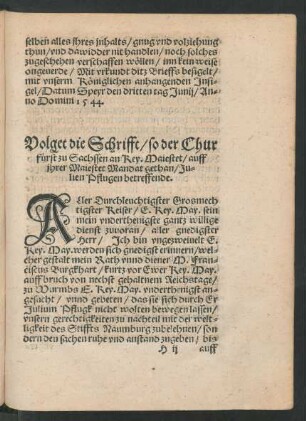 Volget die Schrifft/ so der Churfürst zu Sachssen an Key. Maiestet auff ihrer Maiestet Mandat gethan/ Julien Pflugen betreffende.