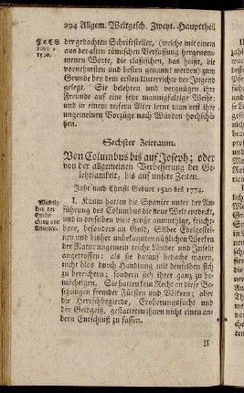 Sechster Zeitraum. Von Columbus bis auf Joseph; oder von der allgmeinen Verbesserung der Gelehrsamkeit, bis auf unsere Zeiten