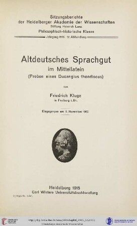 1915, 12. Abhandlung: Sitzungsberichte der Heidelberger Akademie der Wissenschaften, Philosophisch-Historische Klasse: Altdeutsches Sprachgut im Mittellatein : Proben eines Ducangius theodiscus