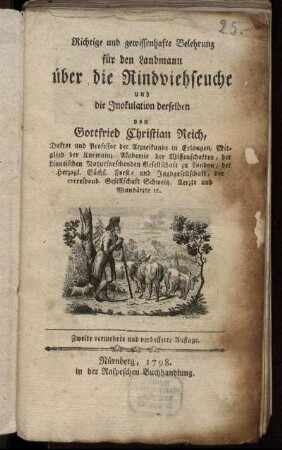 Richtige und gewissenhafte Belehrung für den Landmann über die Rindviehseuche und die Inokulation derselben