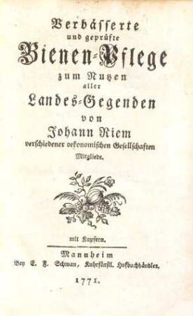 Verbässerte und geprüfte Bienen-Pflege zum Nutzen aller Landes-Gegenden