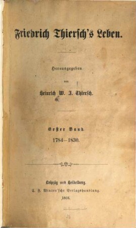Friedrich Thiersch's Leben, 1. 1784 - 1830