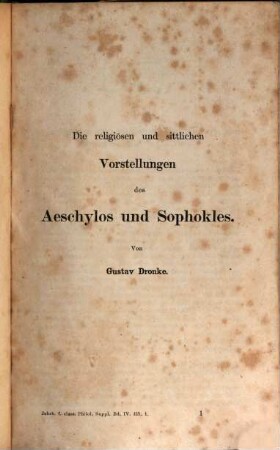 Neue Jahrbücher für Philologie und Pädagogik. Abt. 1, Jahrbücher für classische Philologie. Supplementband. 4. 1861/67