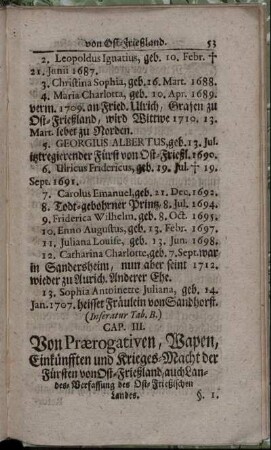 Cap. III. Von Prærogativen, Wapen, Einkünfften und Krieges-Macht der Fürsten von Ost-Frießland auch Landes Verfassung des Ost-Frießischen Landes.