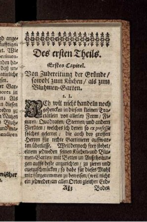 Erstes Capitel. Von Zubereitung der Gründe/ sowohl zum Küchen/ als zum Bluhmen-Garten