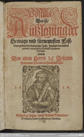 Postilla, Das ist, Außlegung der Sontags- und fürnemesten Fest-Euangelien ...