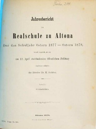 Jahres-Bericht der Realschule zu Altona : über das Schuljahr Ostern ... bis Ostern ..., 1877/78