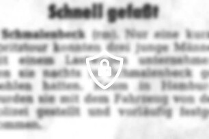 Schnell gefaßt