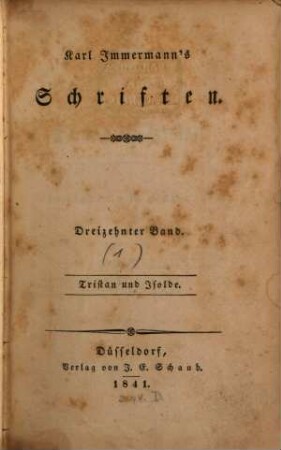 Karl Immermann's Schriften, 13,1. Tristan und Isolde