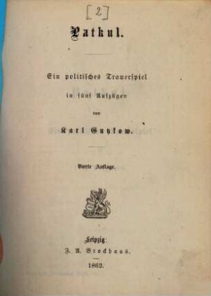 Dramatische Werke, 9. Patkul : ein politisches Trauerspiel in fünf Aufzügen