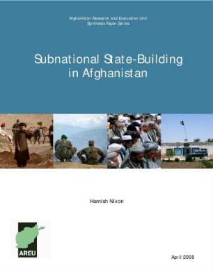 Subnational state-building in Afghanistan